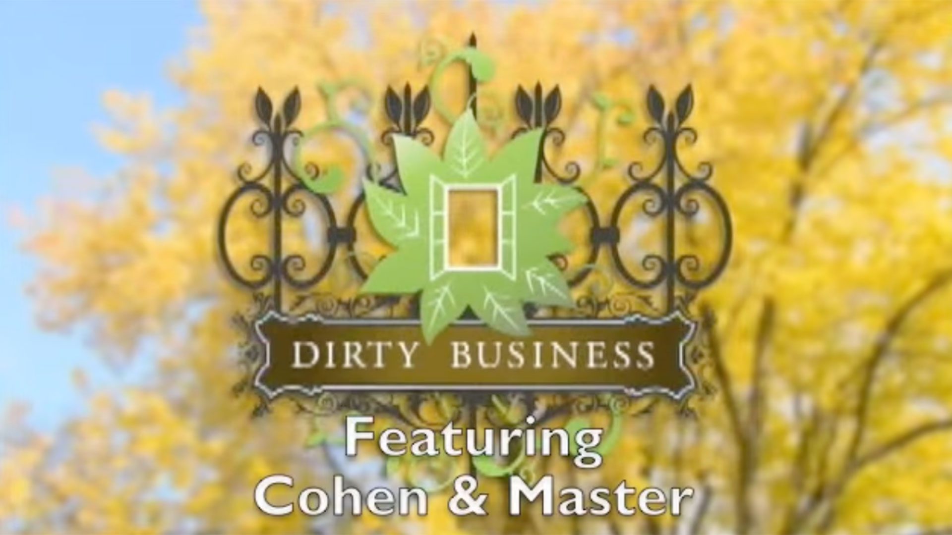 DIRTY BUSINESS TV SHOW FEATURE